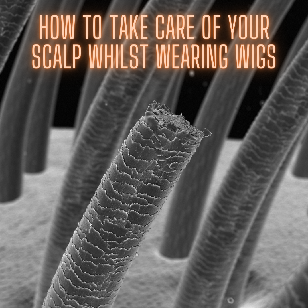 How to Take Care of Your Scalp While Wearing Wigs