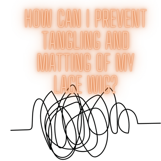 How can I prevent tangling and matting of my lace wig? the wig gurus 